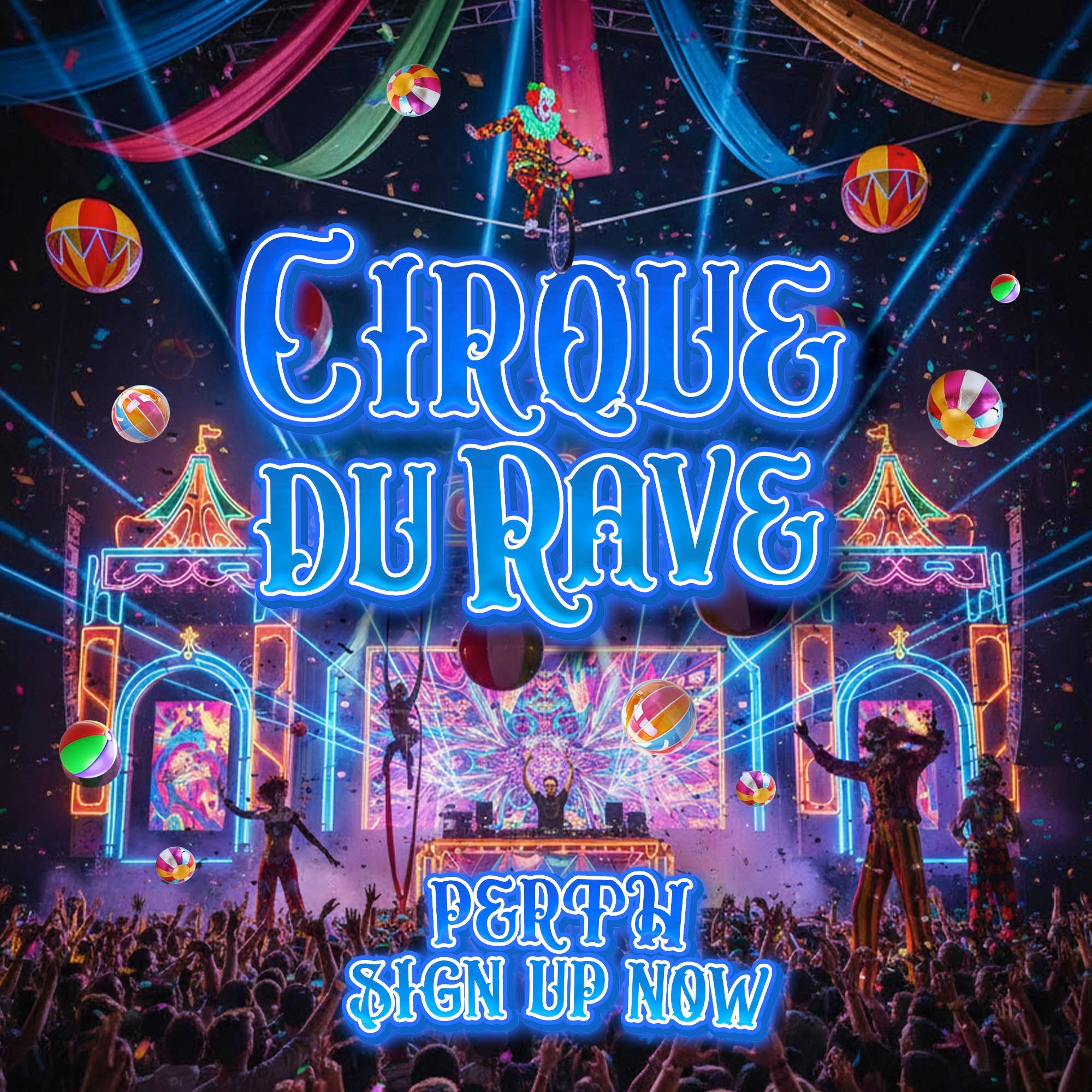 Cirque Du Rave - 🎪 Cirque Du Rave Is Coming To Perth! 🎉... | Facebook