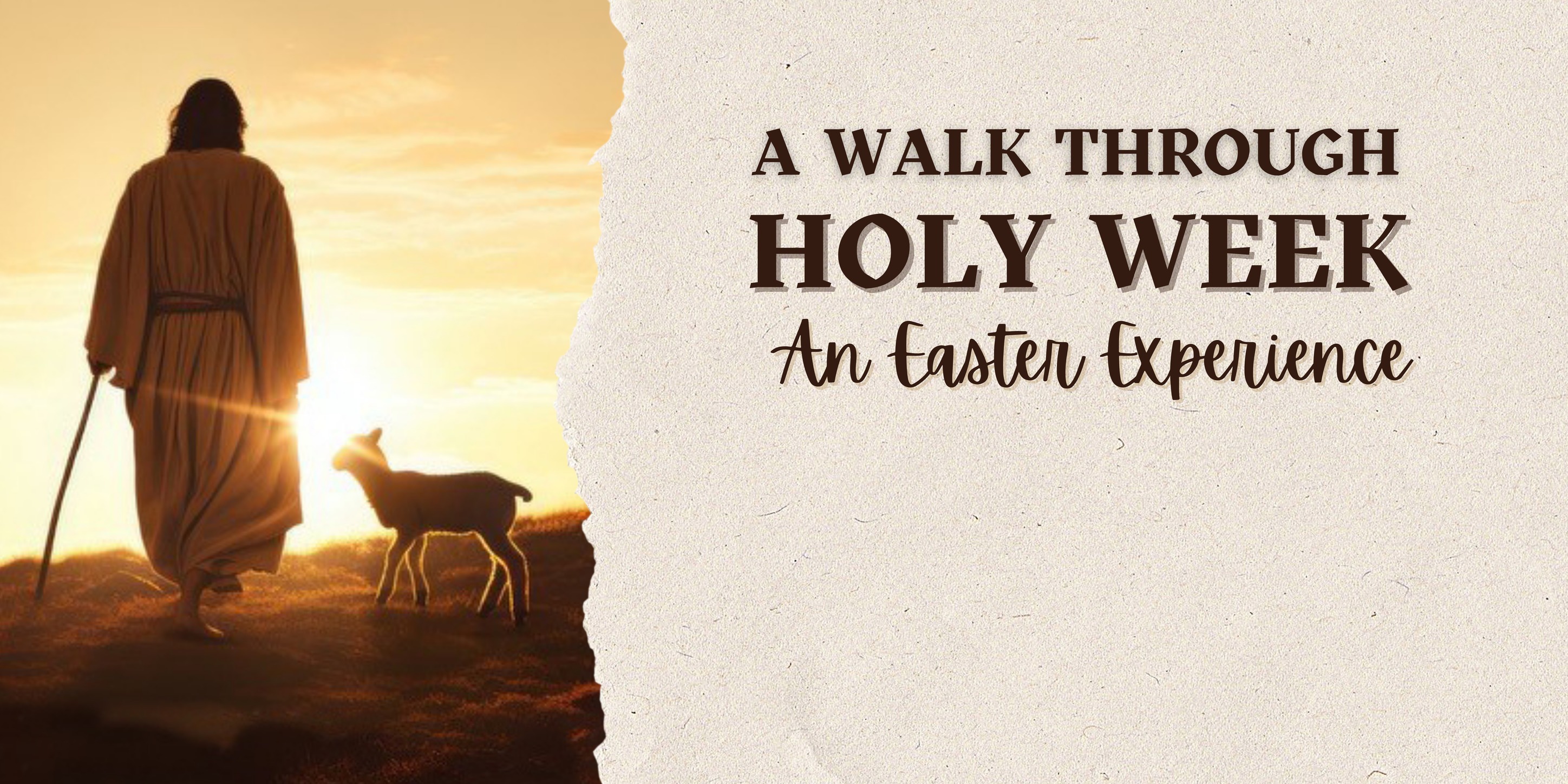 A Walk Through Holy Week | Puyallup WA