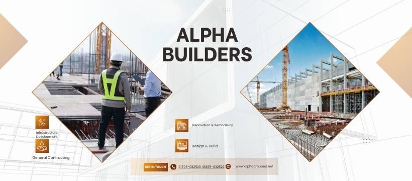 Alpha Builders Ltd | Dhaka