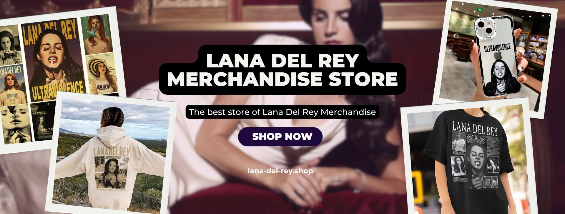 Lana Del Rey Shop