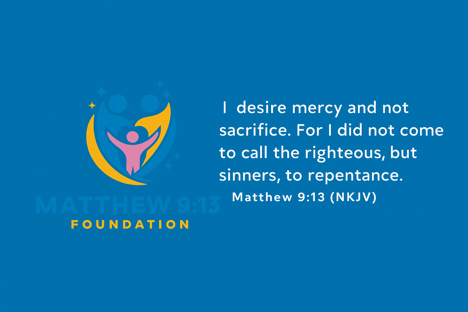 Matthew 9:13 Foundation
