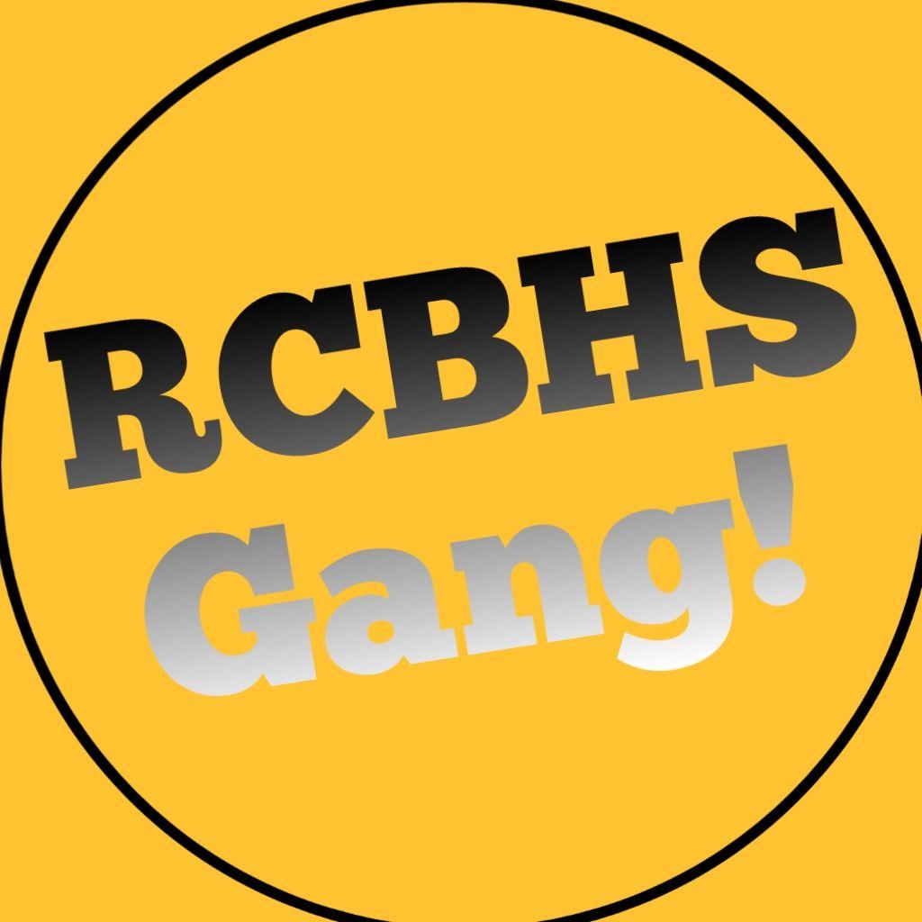 RCBHS Gang