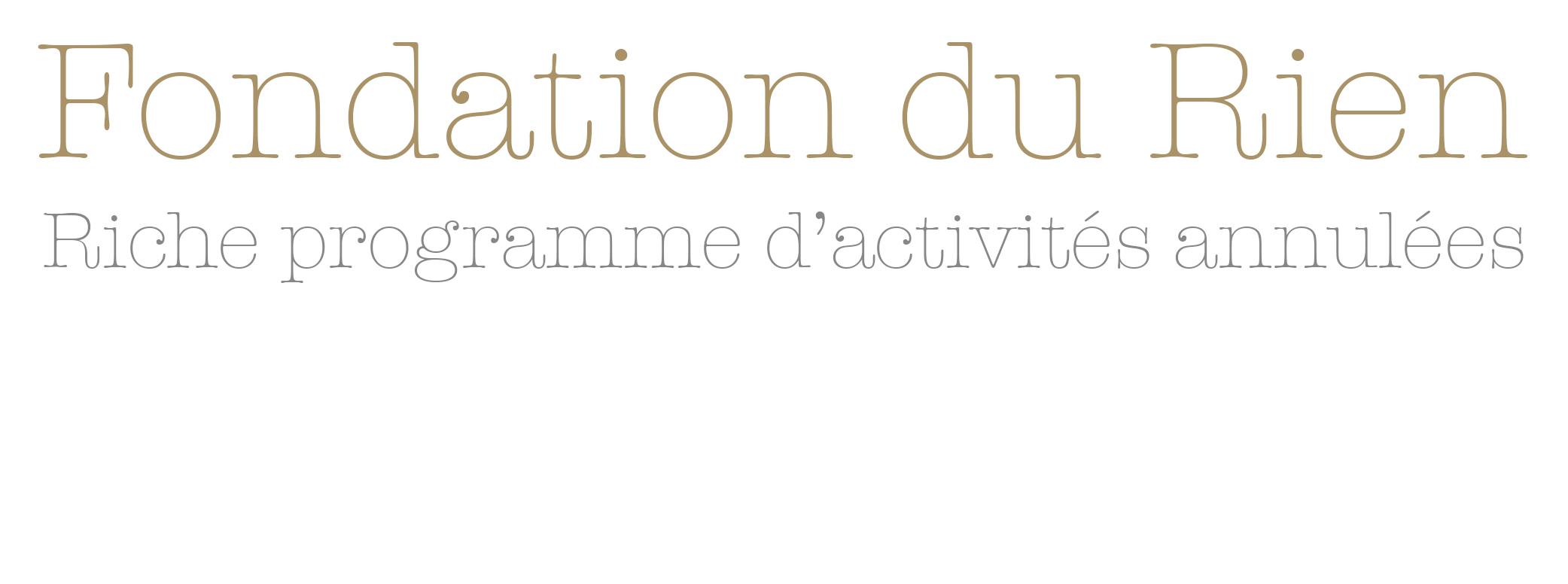 Fondation du Rien