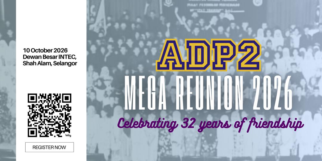 ADP 2 PPP ITM Mega Reunion 2026 | Shah Alam