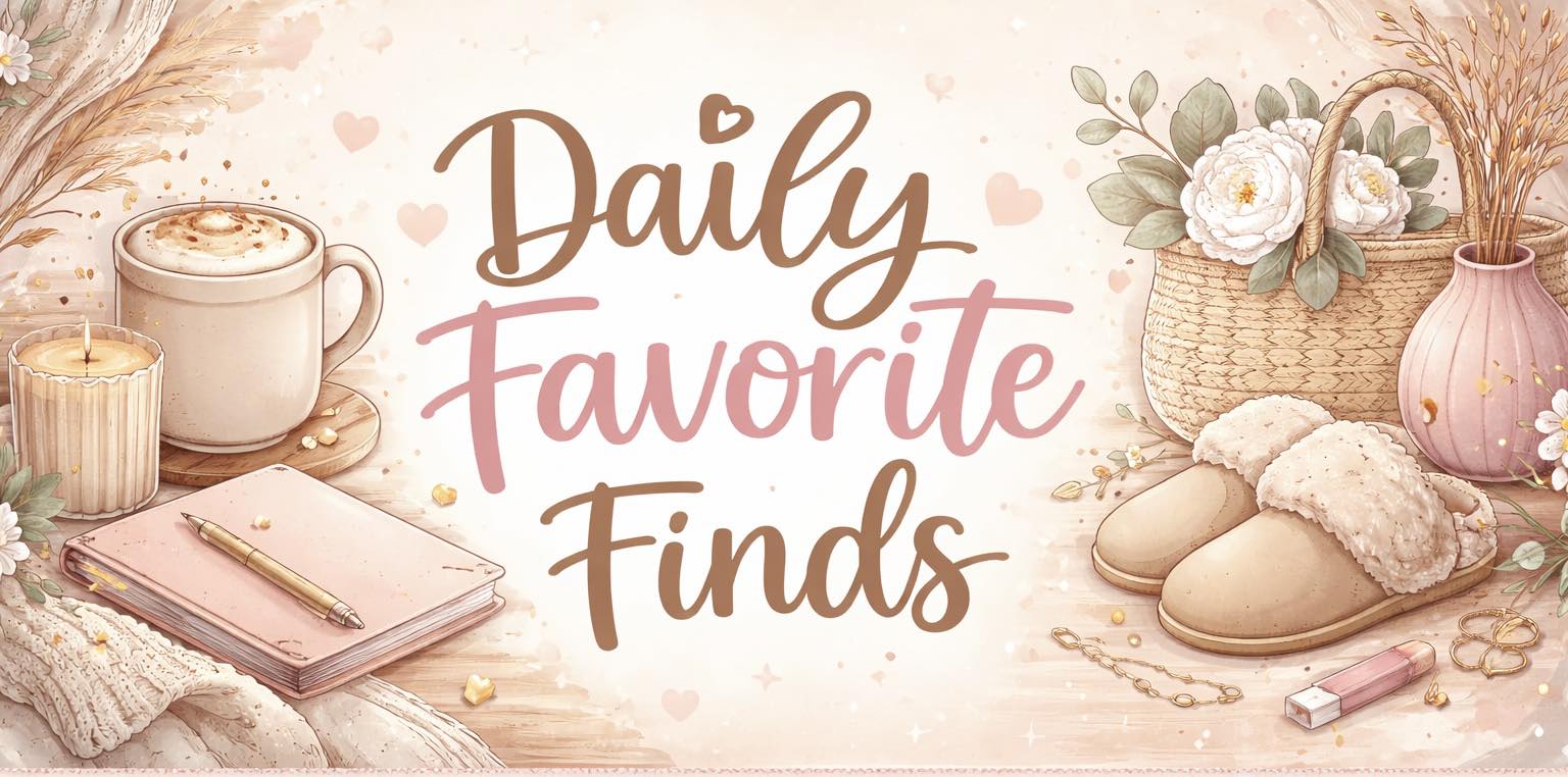 Daily Favorite Finds