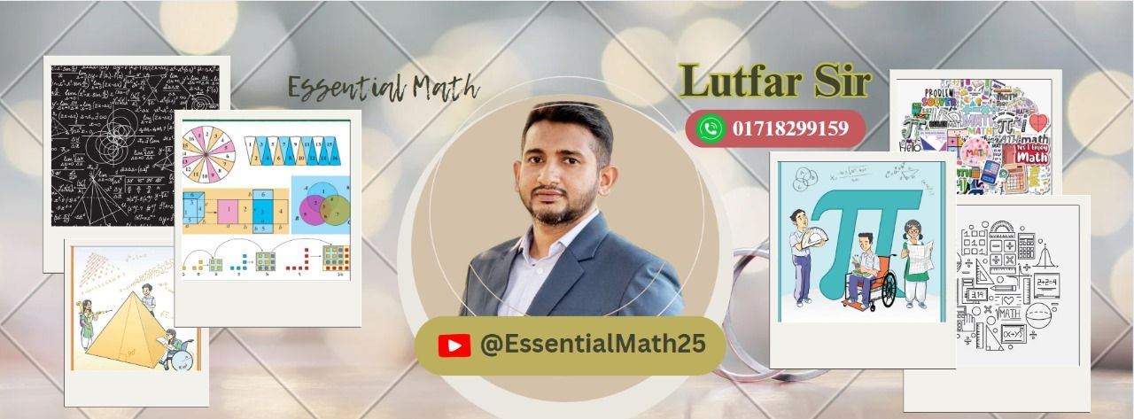 Essential Math - Lutfar sir | Dhaka