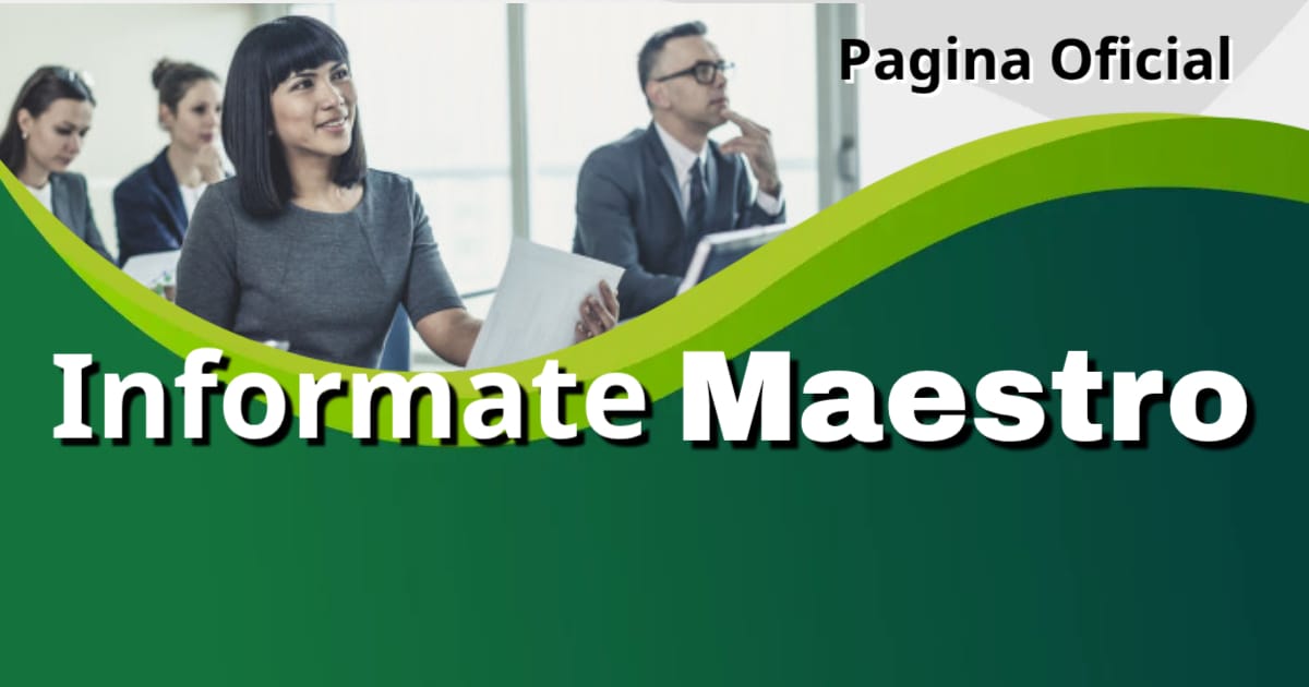 Informate Maestro.