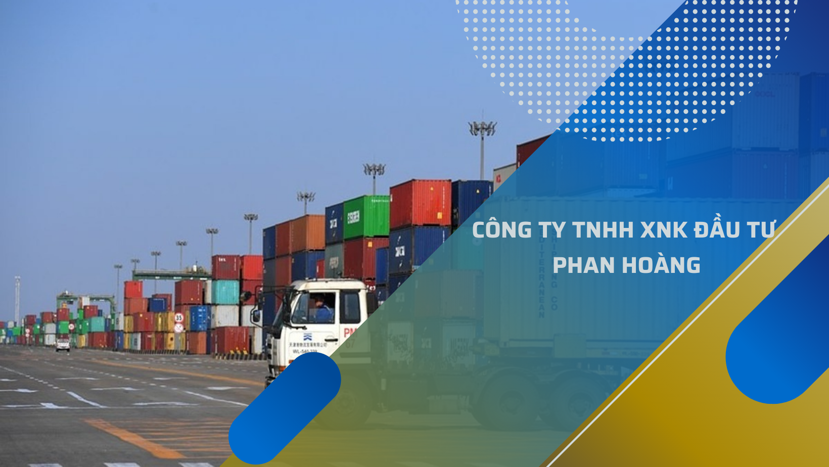 Công ty TNHH XNK Đầu Tư Phan Hoàng 潘皇进出口有限公司