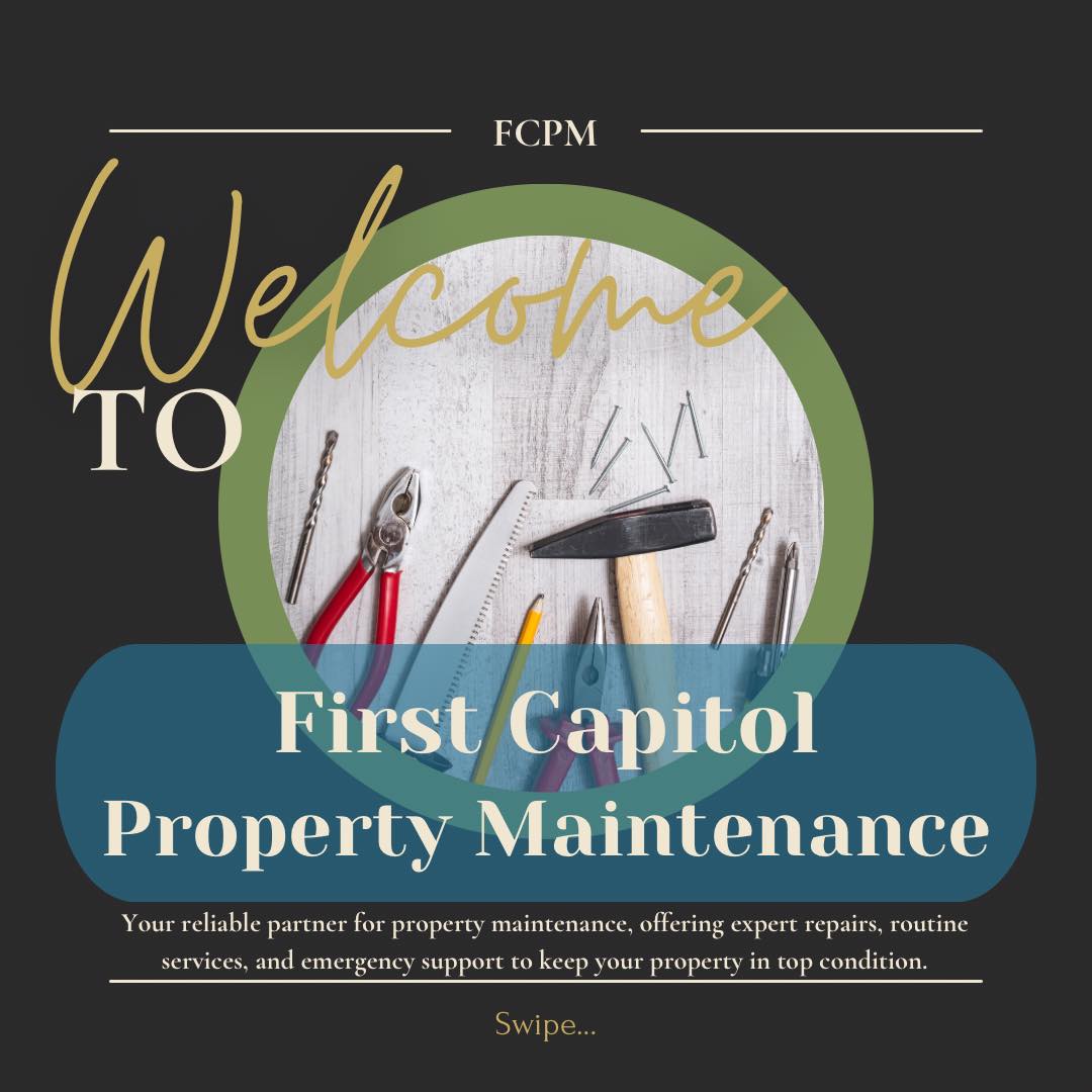 🚨 We’ve got you... - First Capitol Property Maintenance