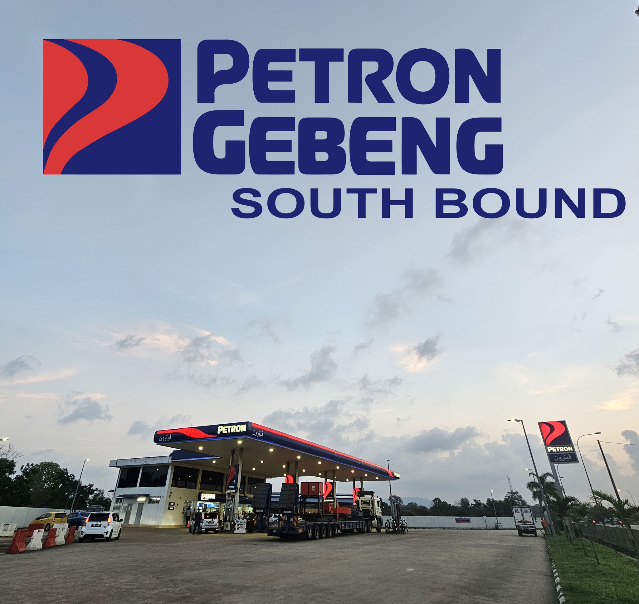 Petron Gebeng SOUTH BOUND | Kuantan