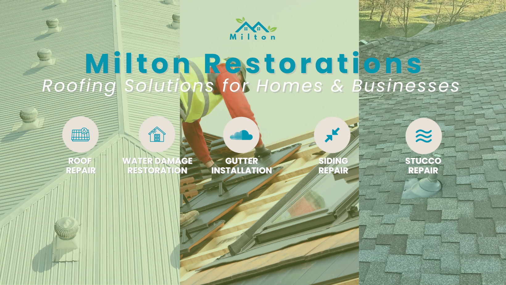 Milton Restorations- Your Roofing Partner