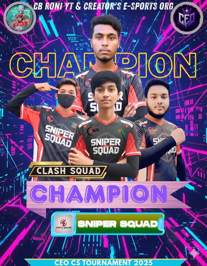 RONI VAI - 🏆 CHAMPIONS OF CEO CS TOURNAMENT 2025 🏆 🔥... | Facebook