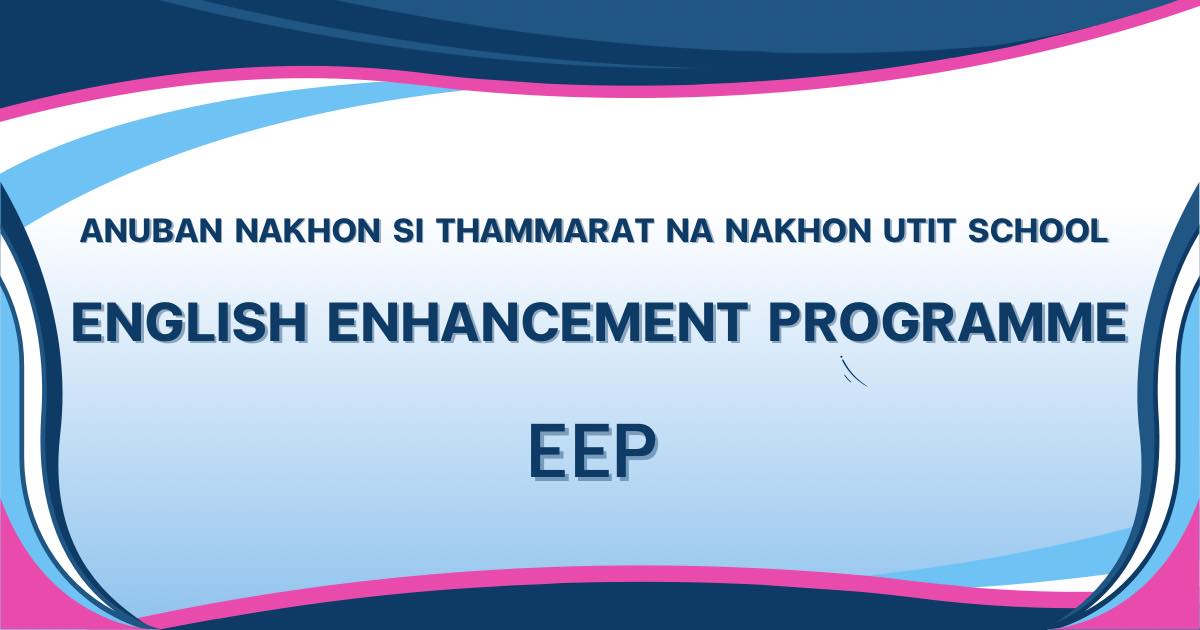 EEP Anuban Nakhon Sri Thammarat Na Nakhon Utit School