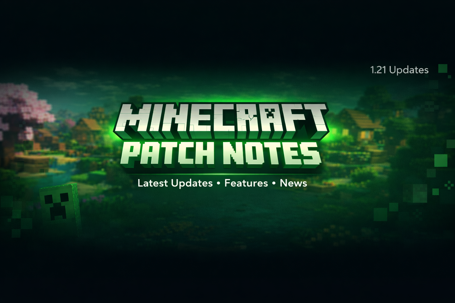 Minecraft Patch Notes