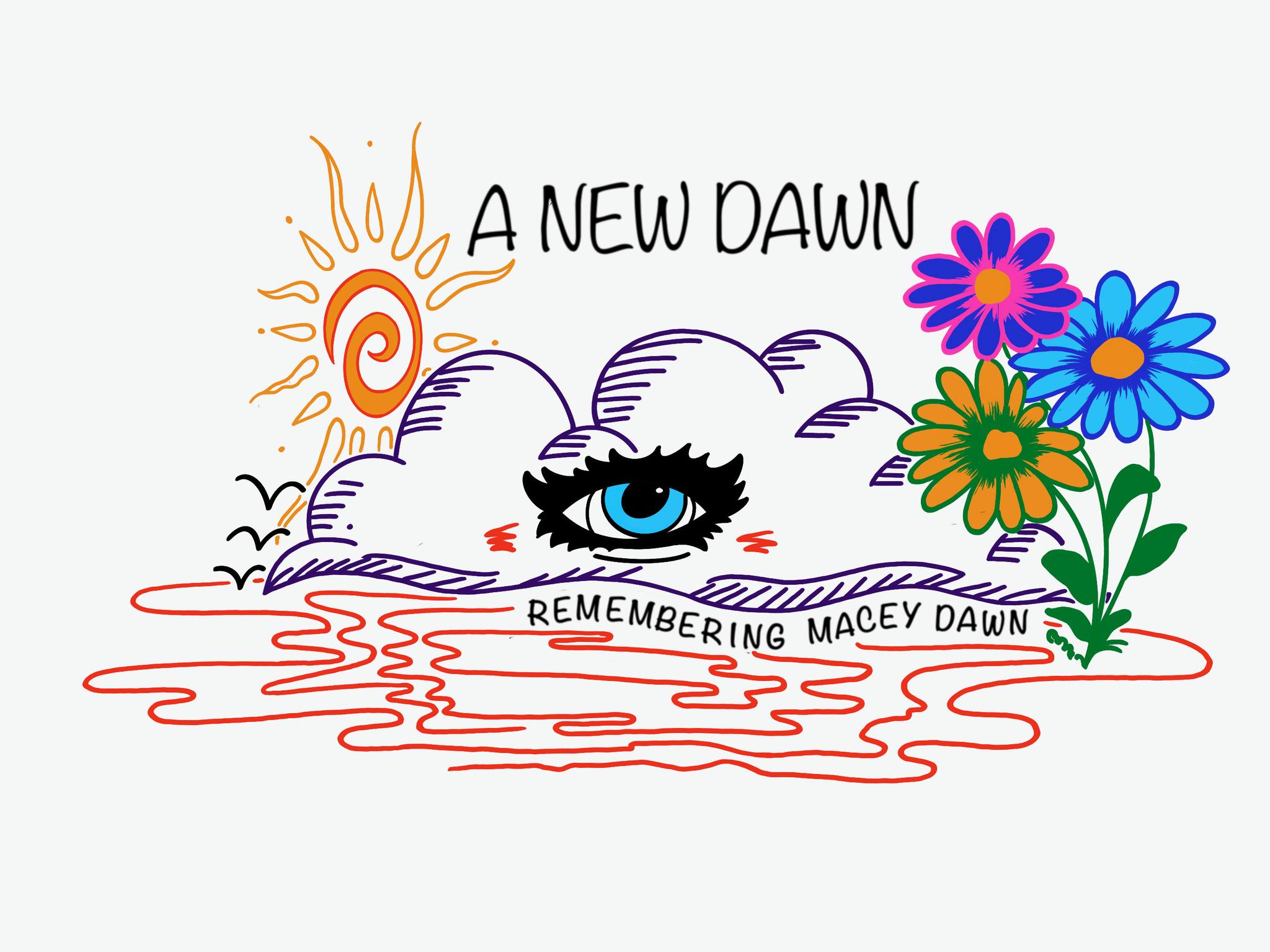 A New Dawn Remembering Macey Dawn