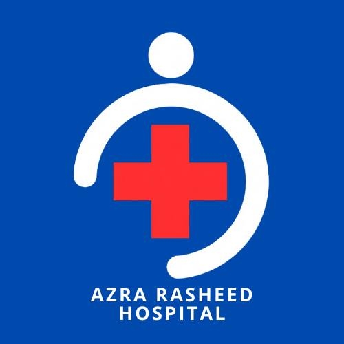 Azra Rasheed Hospital | Lahore