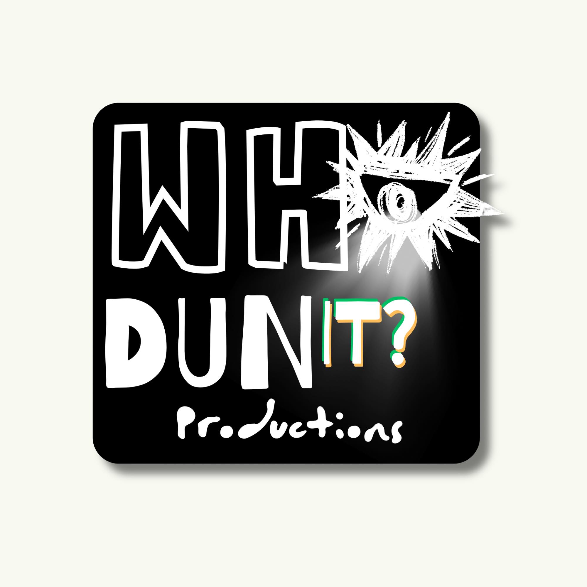 Whodunit - every story starts with something worth noticing. #WhodunitWeDid