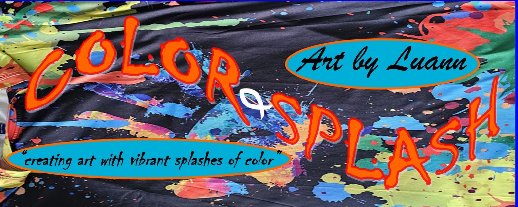 COLOR SPLASH Art by Luann