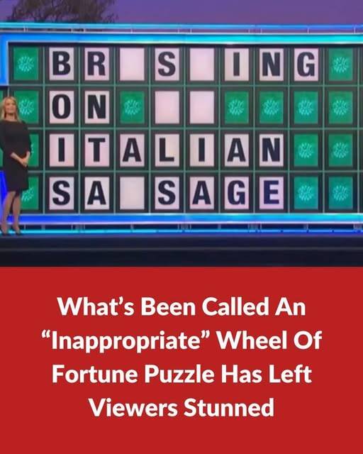 What's Been Called An “Inappropriate” Wheel Of Fortune Puzzle Has