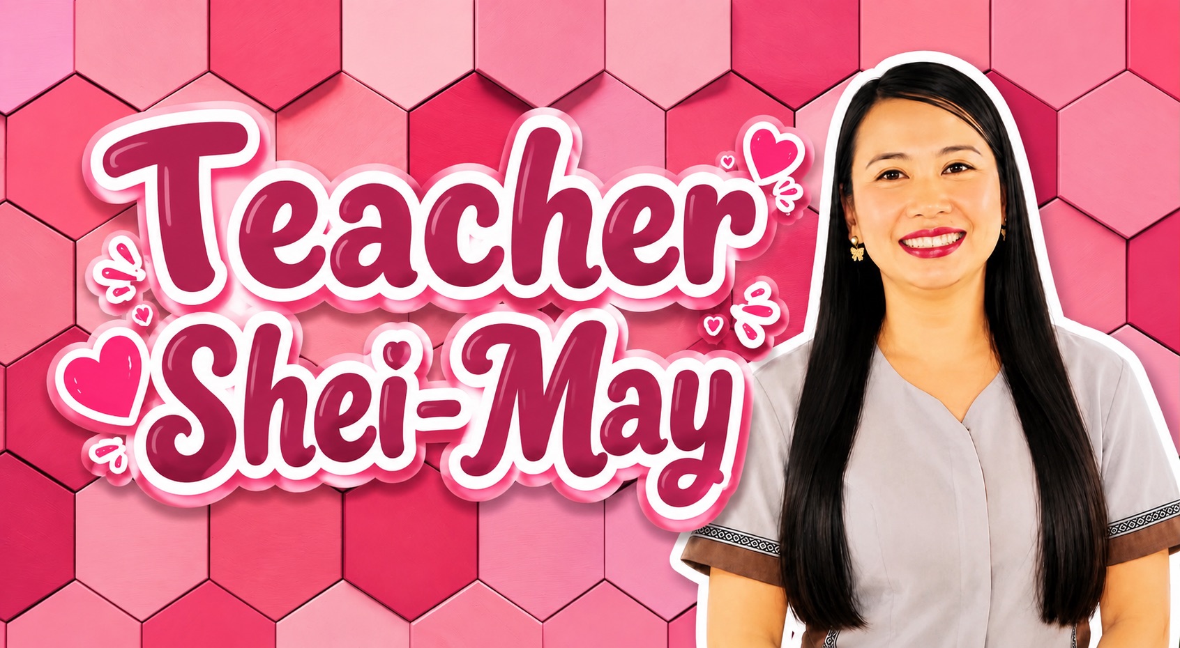 Teacher Shei-May