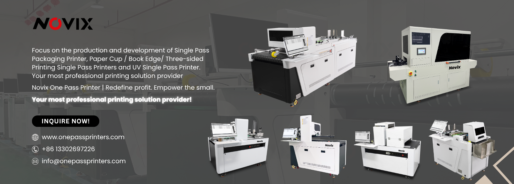Novix - Single Pass Printer | Shenzhen