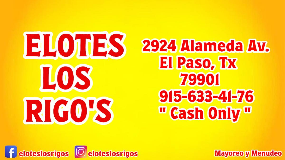 Elotes Los Rigo’s | El Paso TX