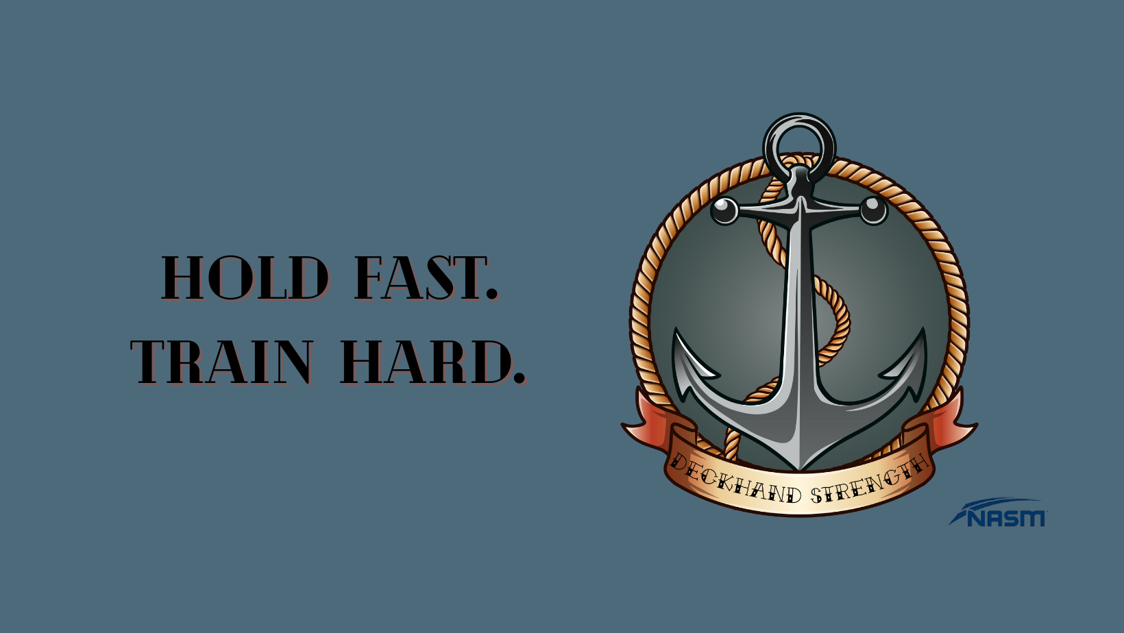 Deckhand Strength