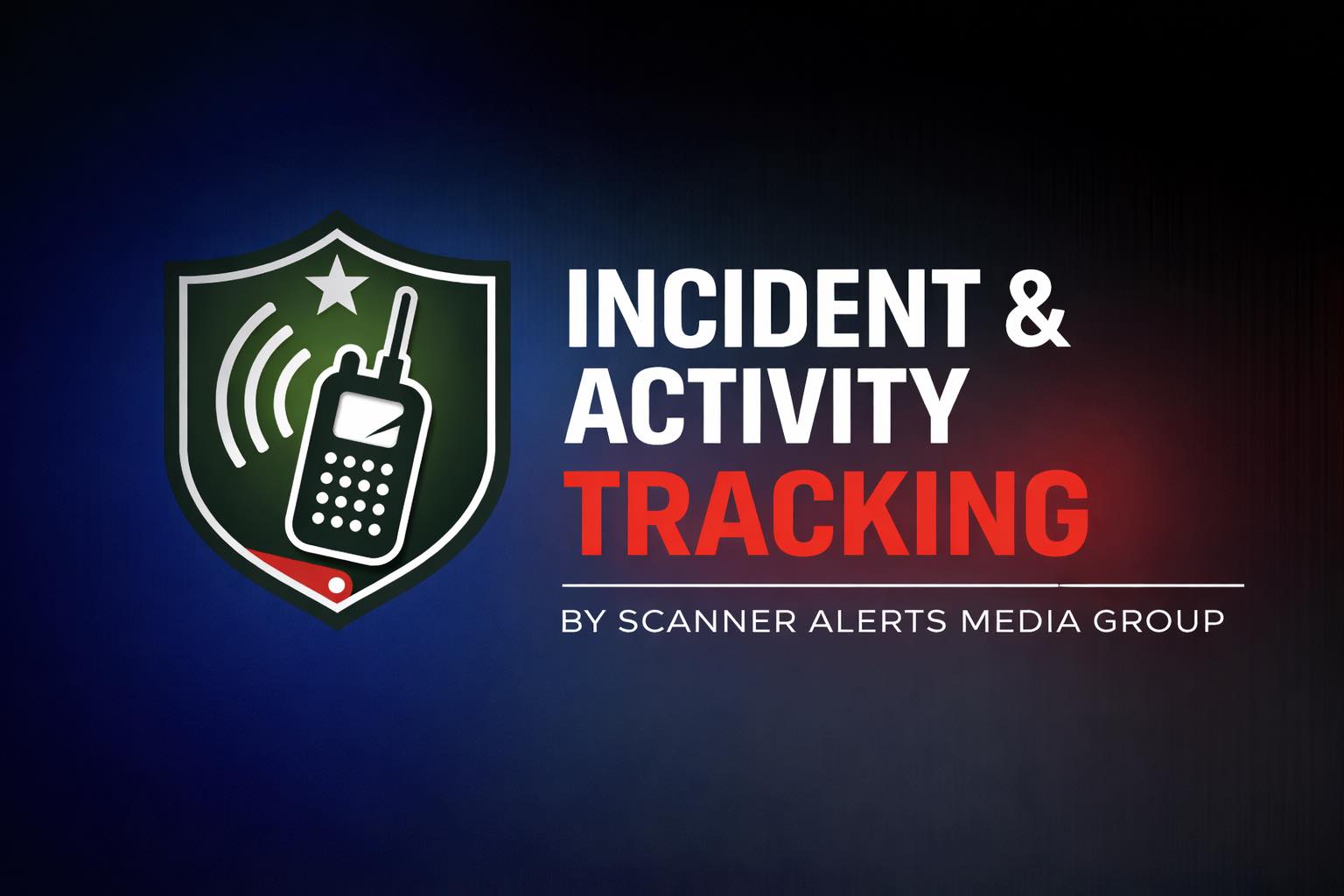 Incident & Activity Tracking