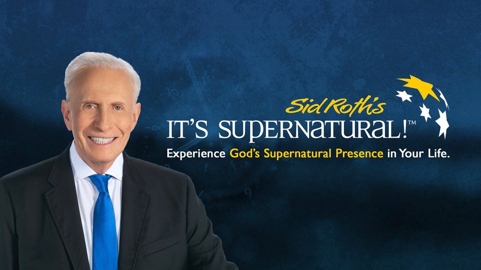 Sid Roth's It's Supernatural | Facebook