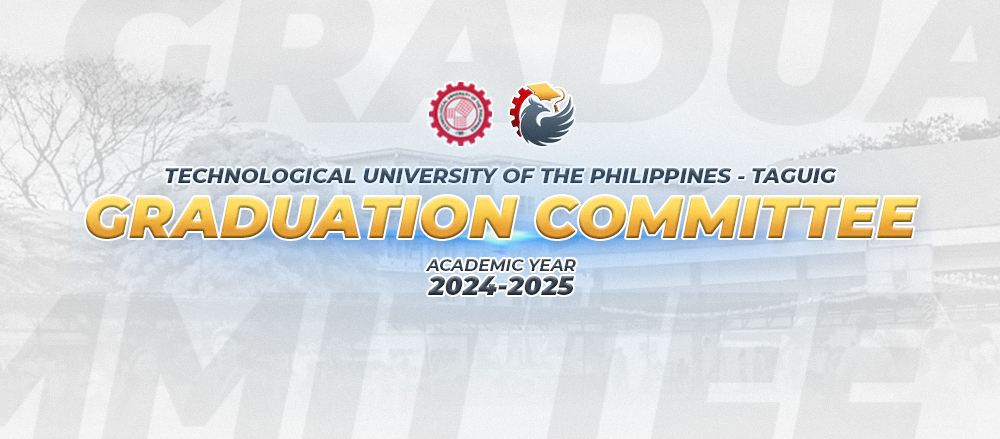 TUP Taguig Graduation Committee Batch 2025 | Taguig