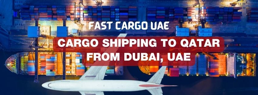 Cargo Shipping To Qatar From Dubai, UAE