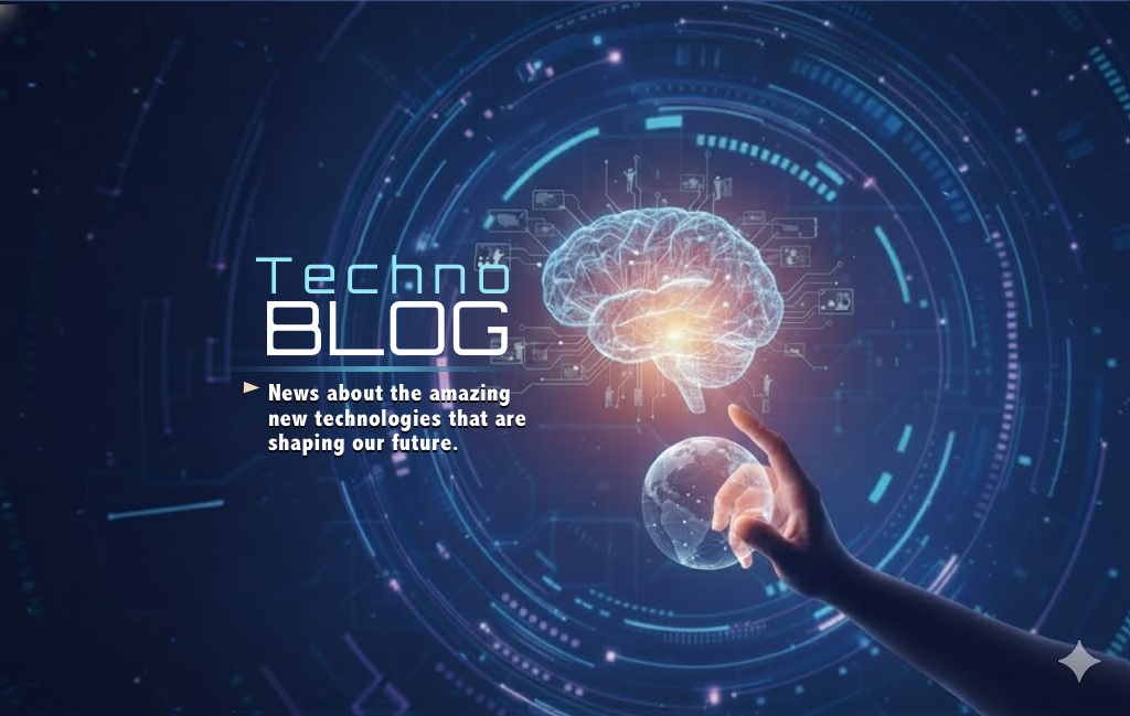 TechBlog - Reporting on Amazing New Technology Developments
