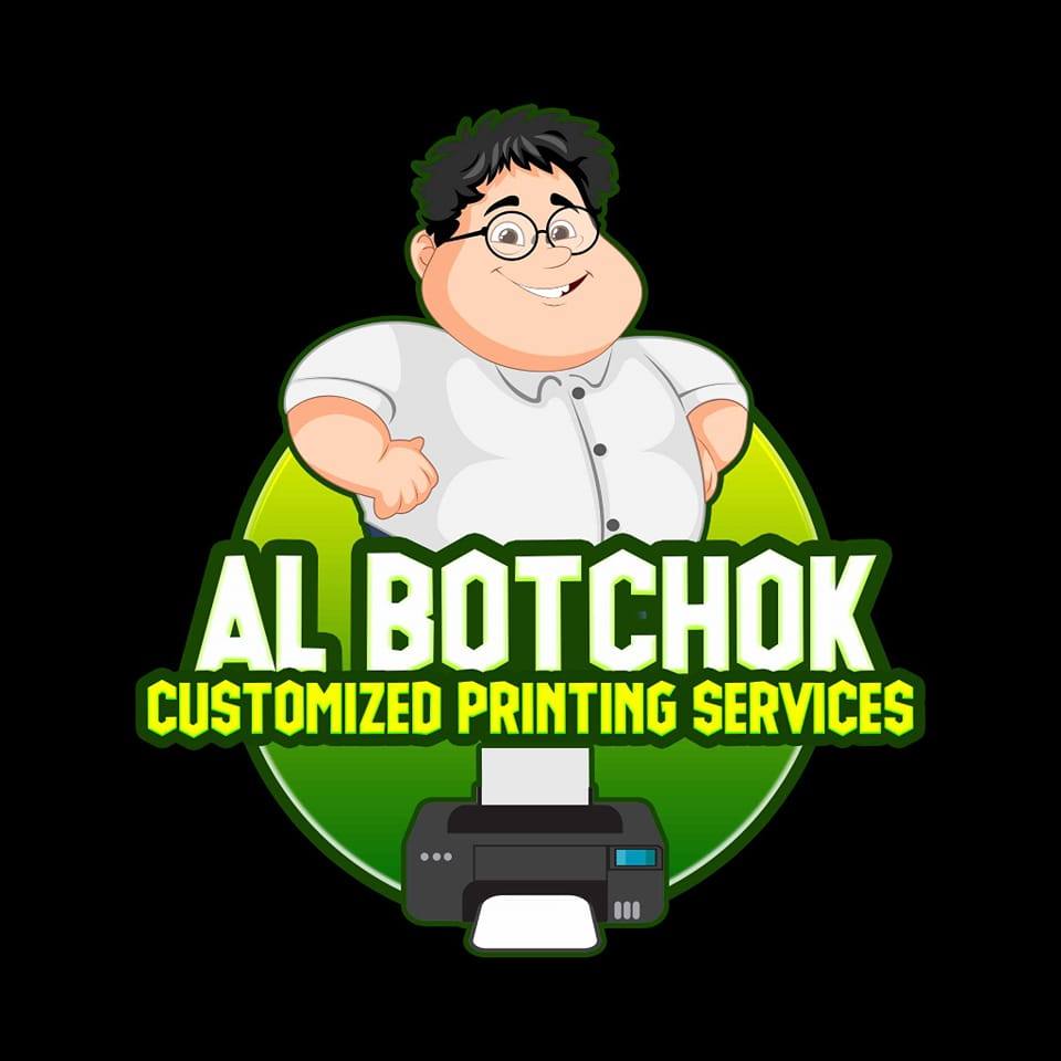 Al Botchok Customized Printing Services | Cainta