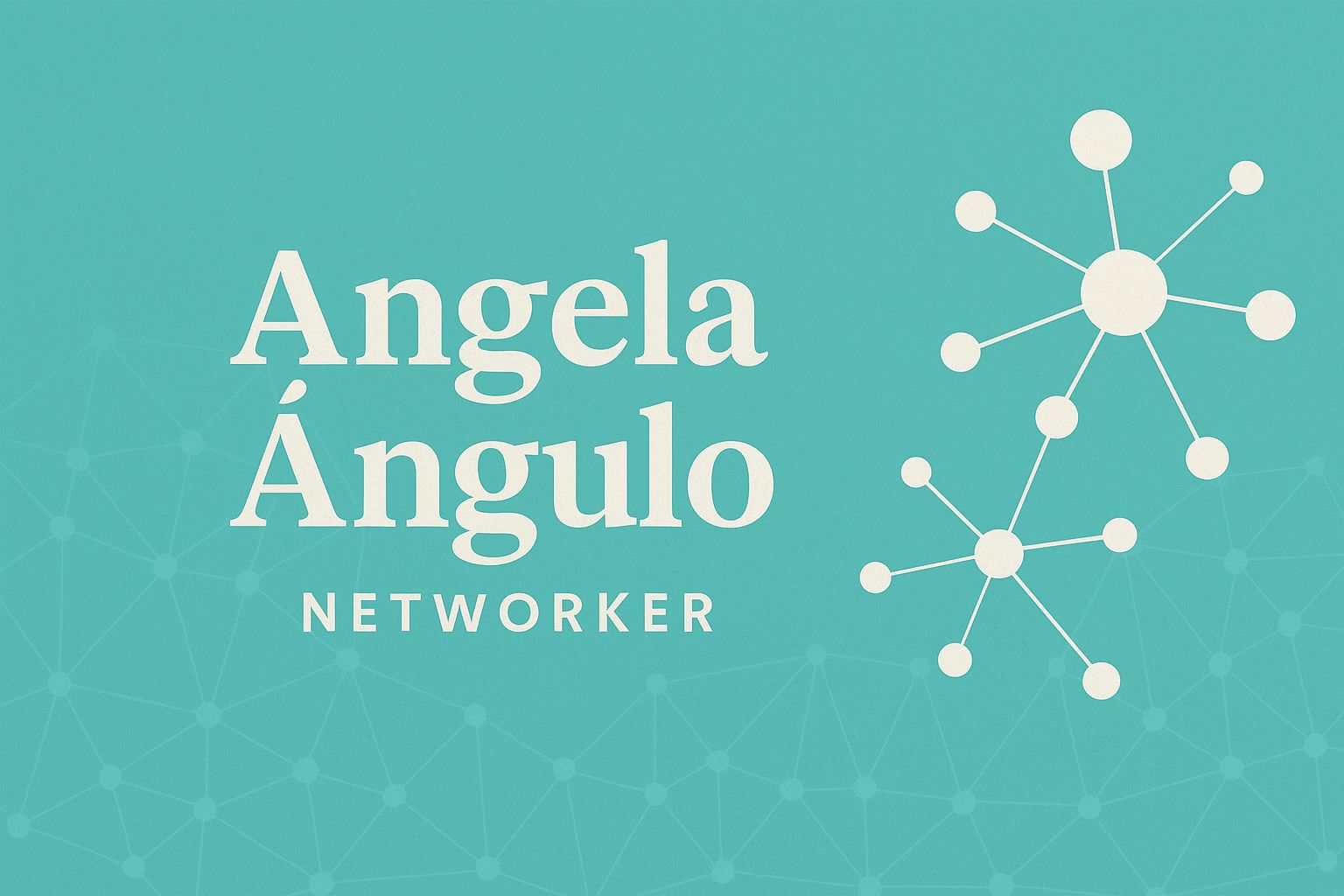 Angela Angulo - Networker
