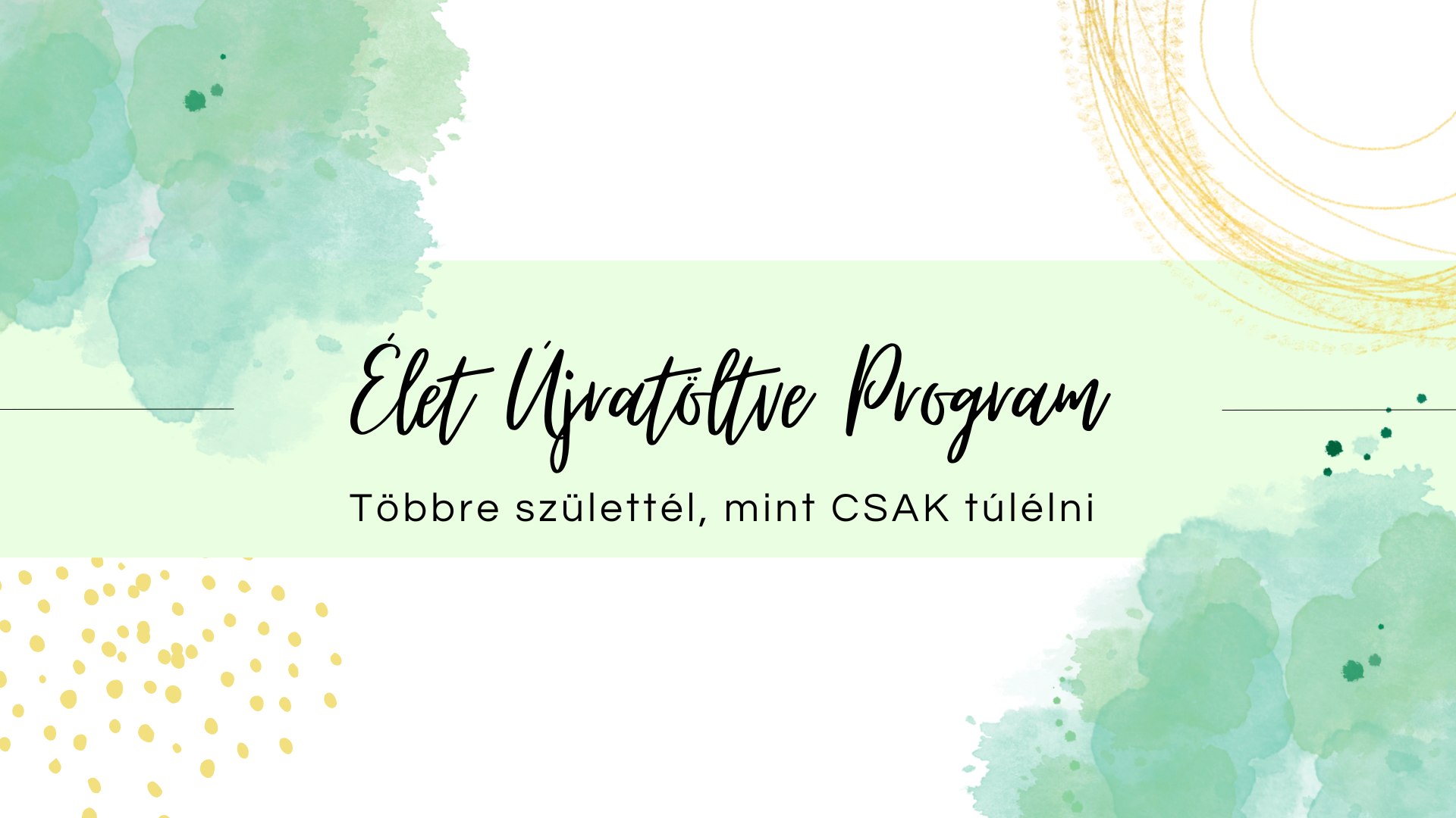 Élet Újratöltve Program