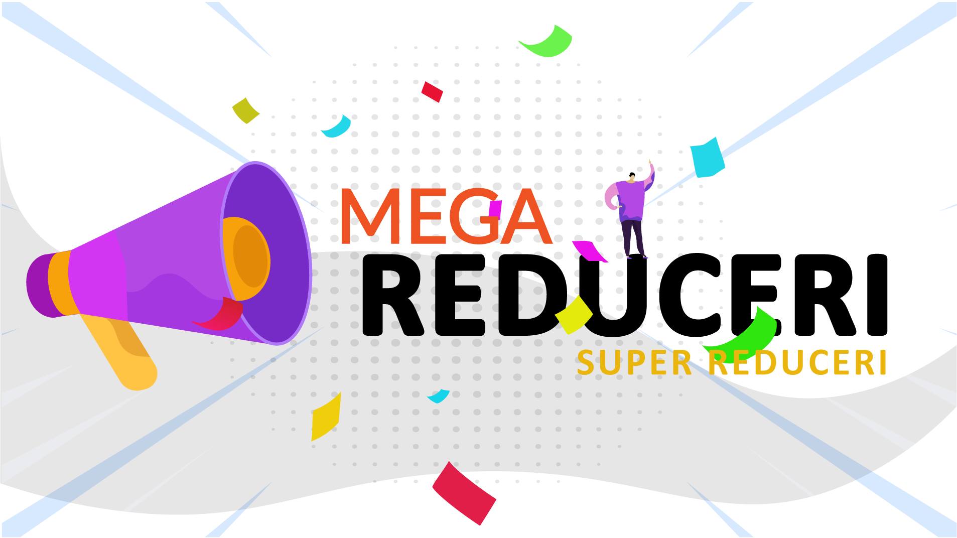 Mega Reduceri