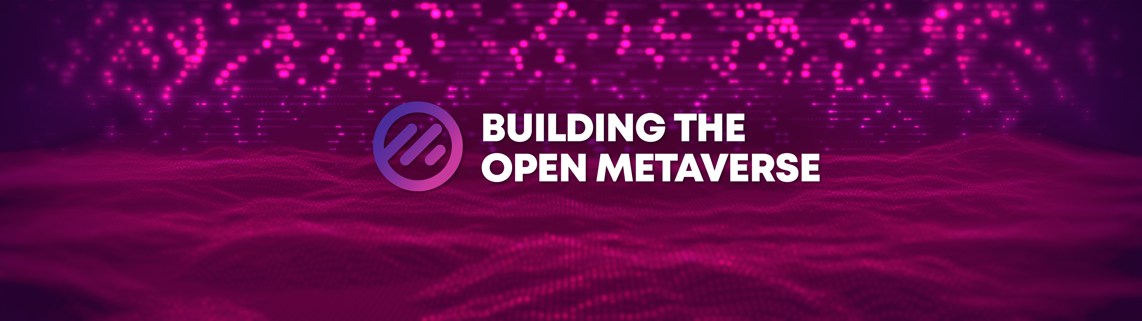 Building The Open Metaverse