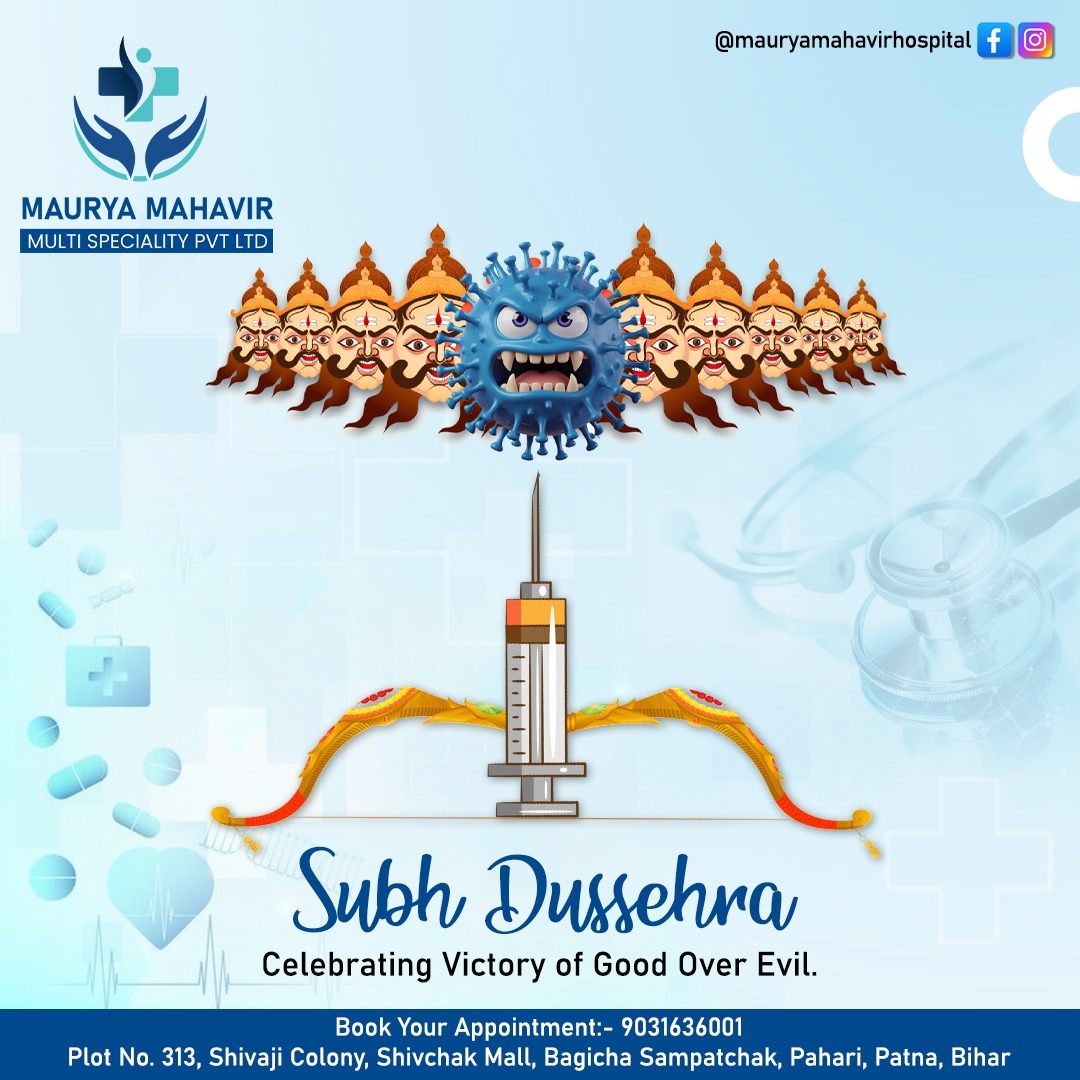 Maurya - This Dussehra, let’s defeat illness like Ravan and celebrate ...