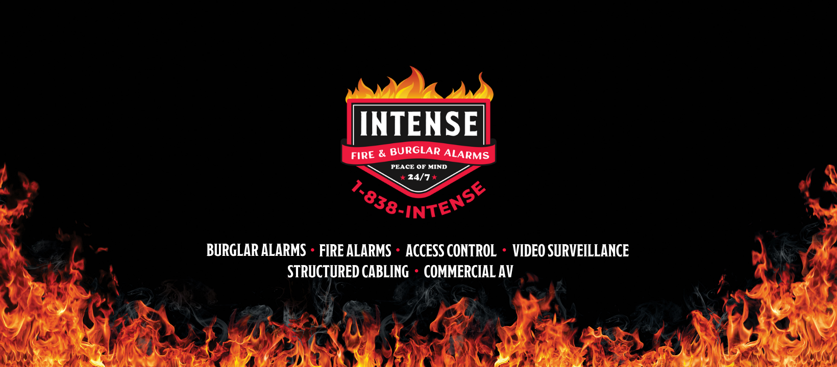 Intense Fire & Burglar Alarms