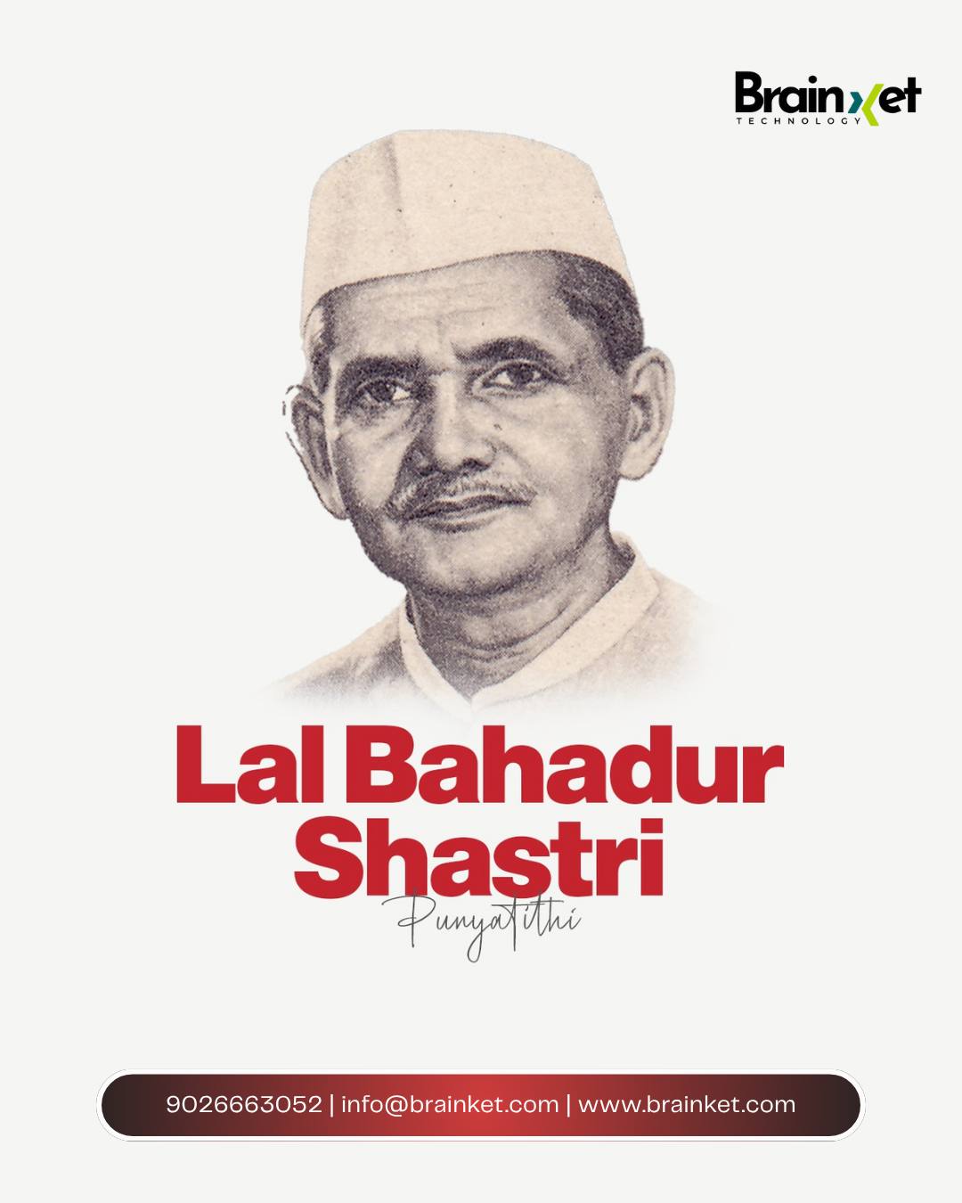 Brainket - 🙏 Remembering Lal Bahadur Shastri Ji on his Punyatithi — a ...