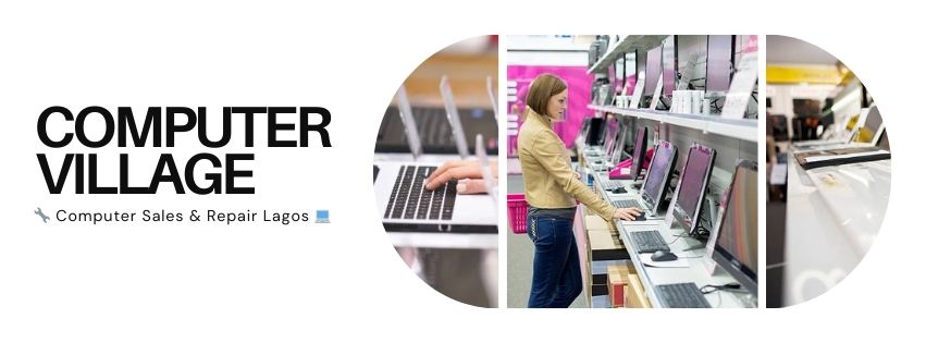 Computer village | Ikeja