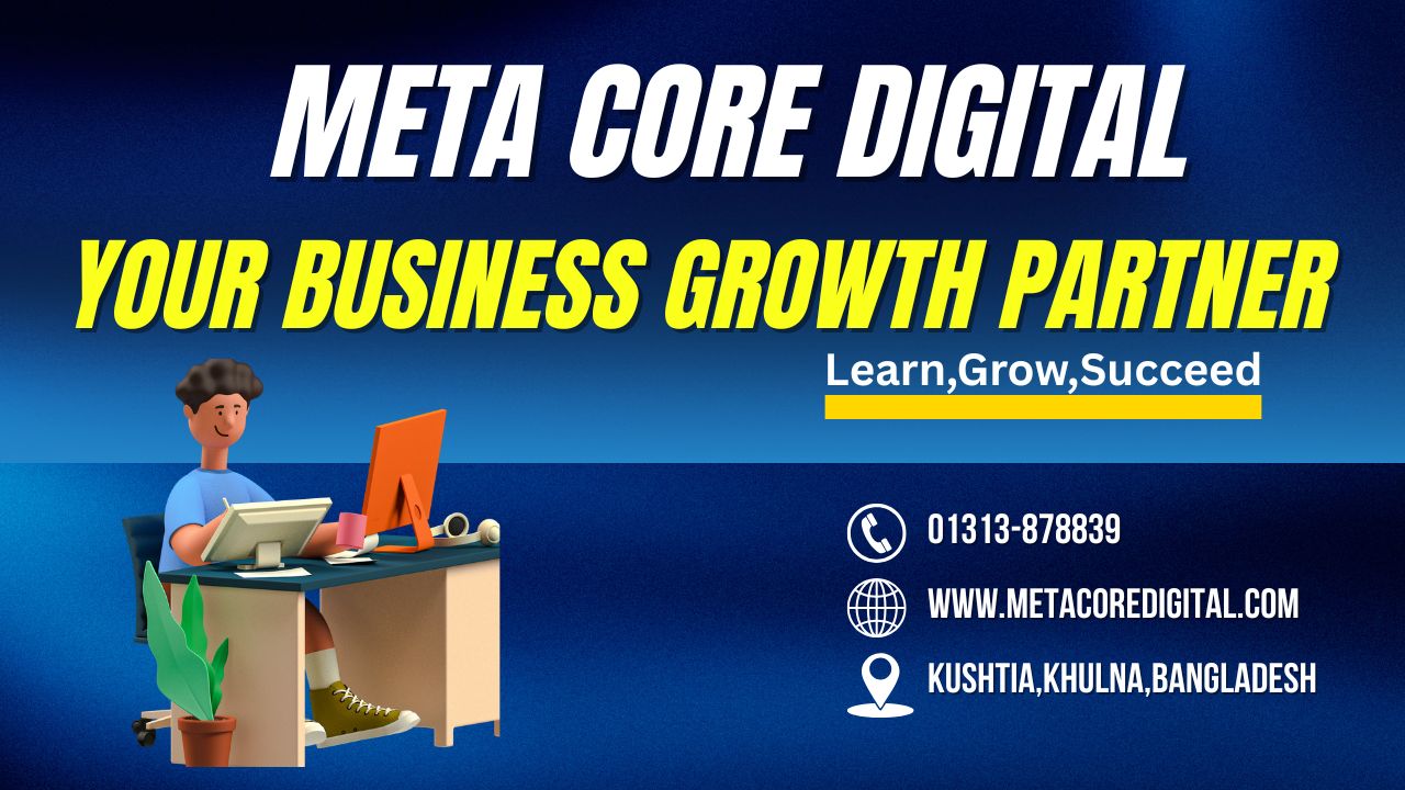 MetaCore Digital | Kushtia