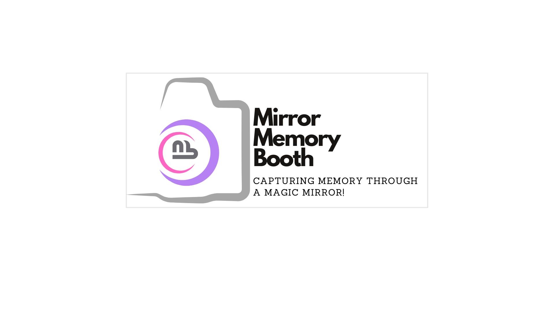 Mirror Memory Booth updated their... - Mirror Memory Booth | Facebook