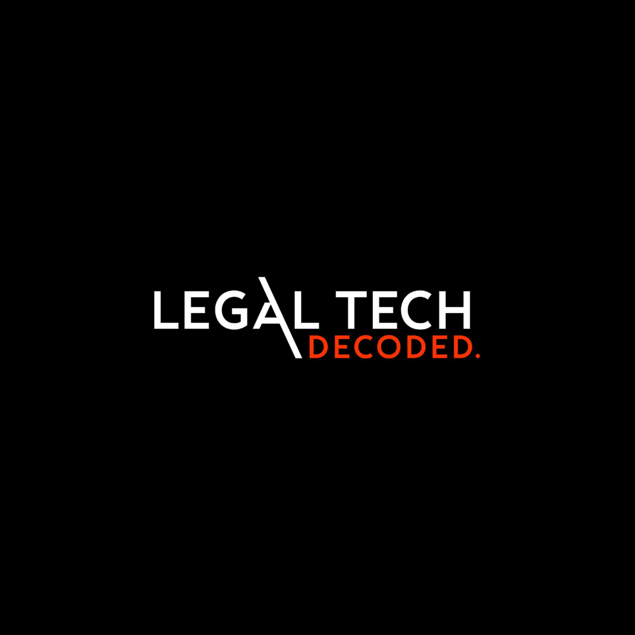 Legal Tech Decoded