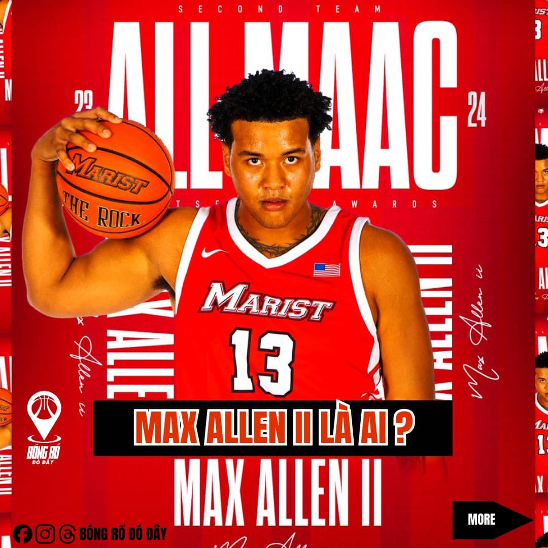 Bóng Rổ TV | MAX ALLEN II LÀ AI | Facebook