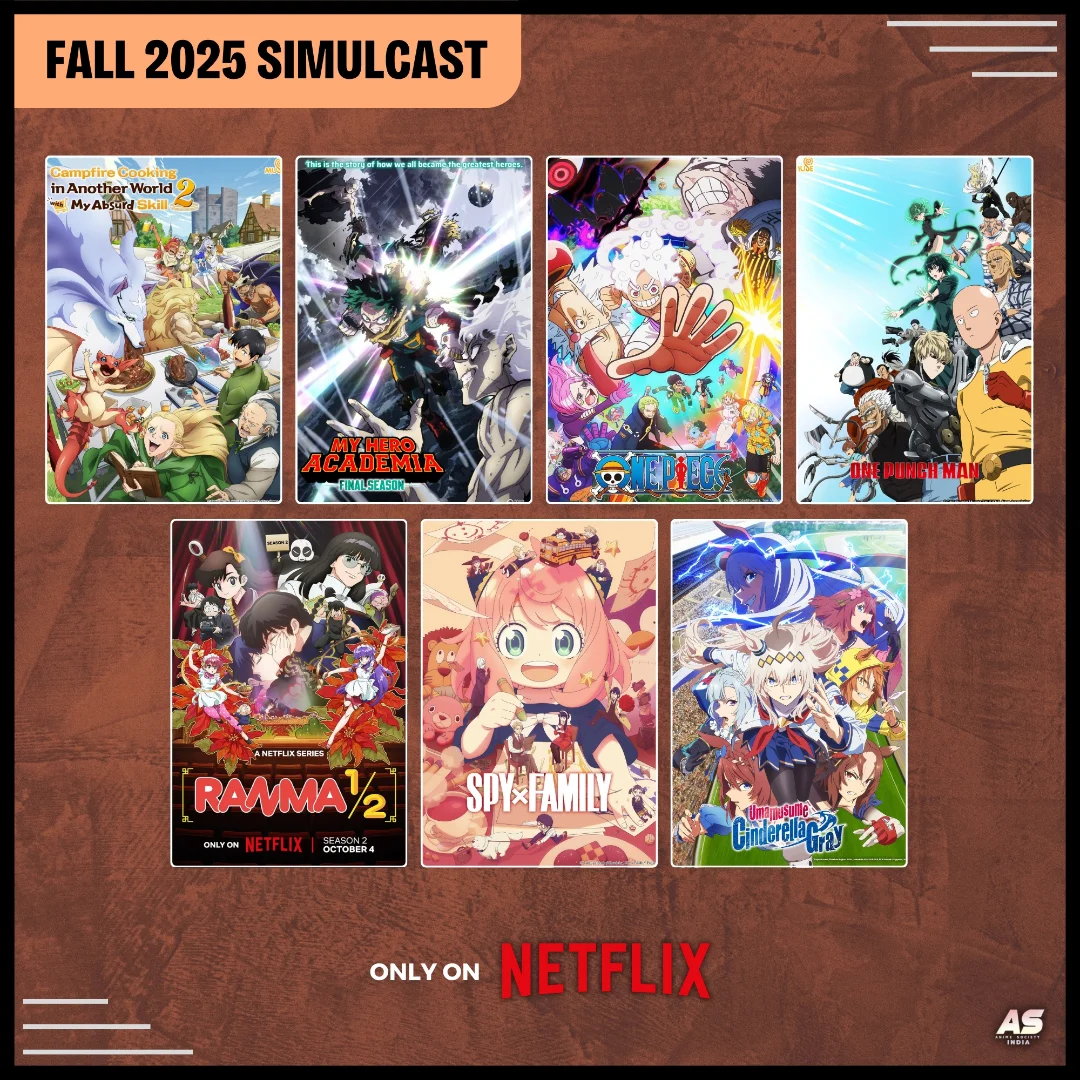 🍂 Netflix Fall 2025 Simulcast... - Anime Society India | Facebook