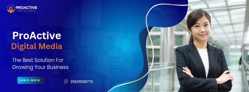 ProActive Digital Media | Rangpur