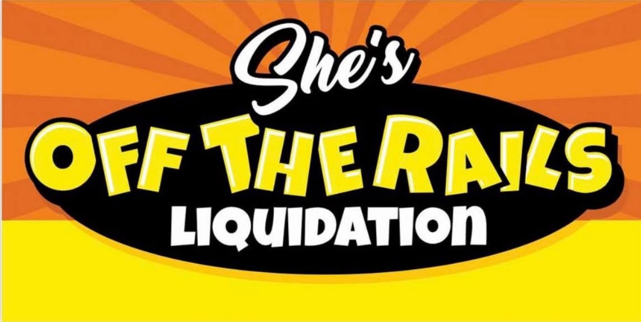 She’s Off The Rails Liquidation