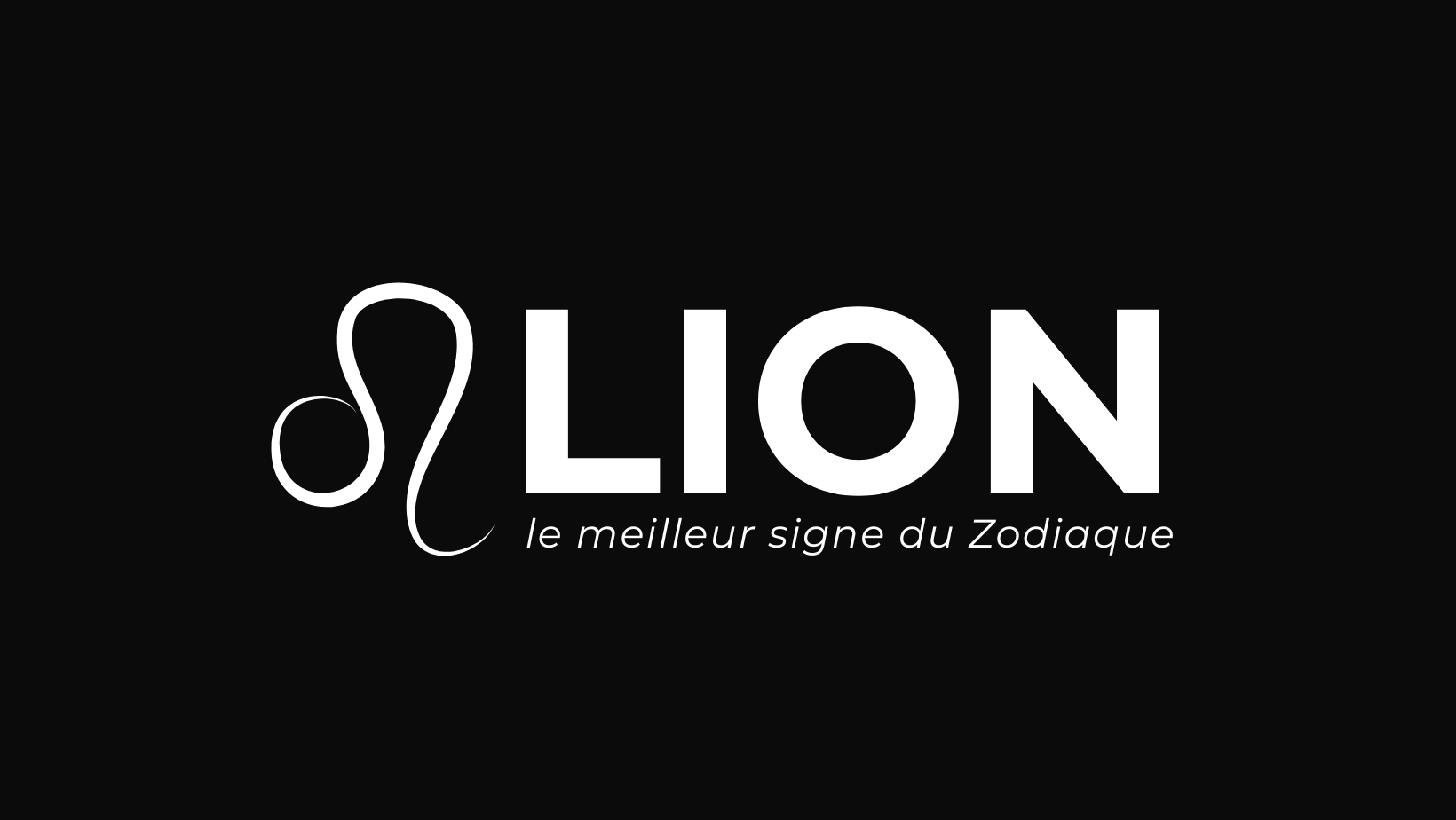 LION, le meilleur signe du Zodiaque