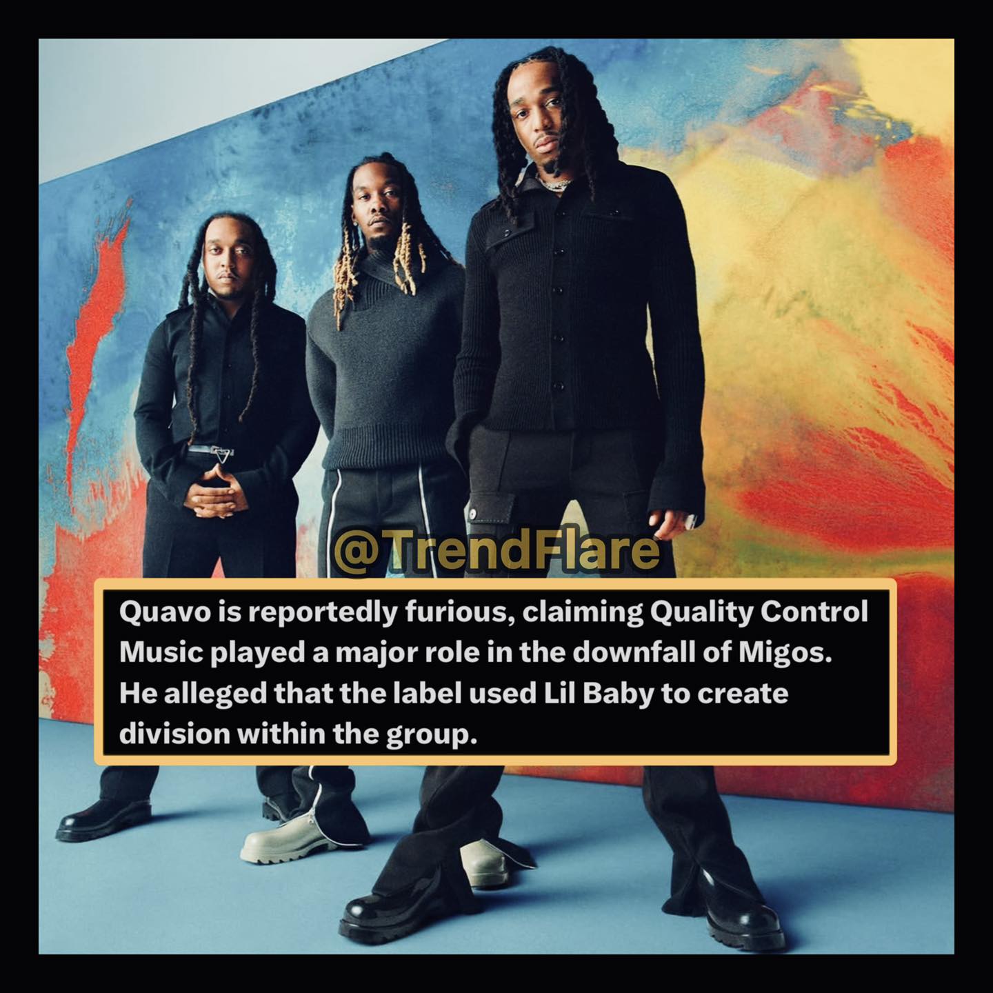 Quavo furious with Quality Control over Migos split and unpaid $5m